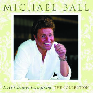 Love Changes Everything: The Collection cover